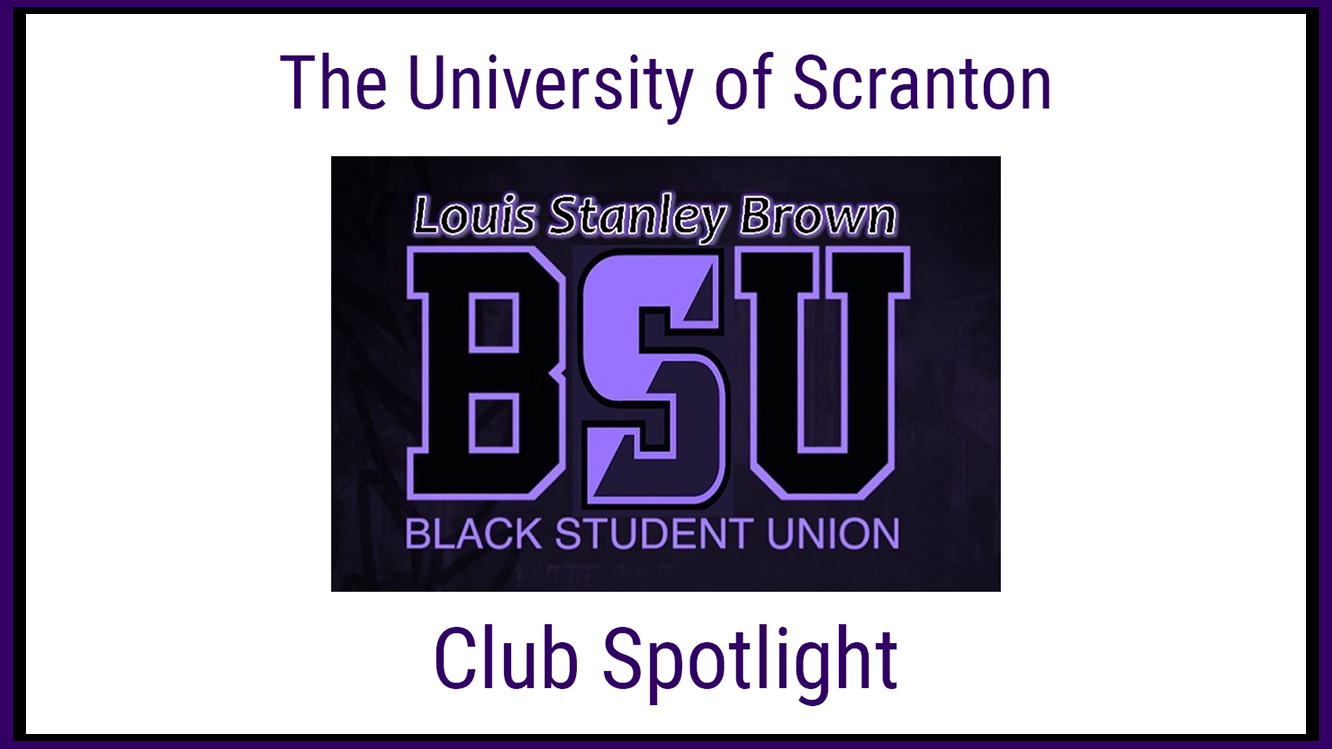 Spotlight: The University of Scranton Black Student Union (BSU)
