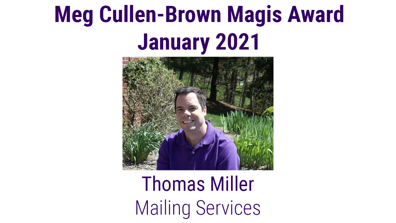 Announcing the January 2021 Meg Cullen Brown Magis Award Winner!