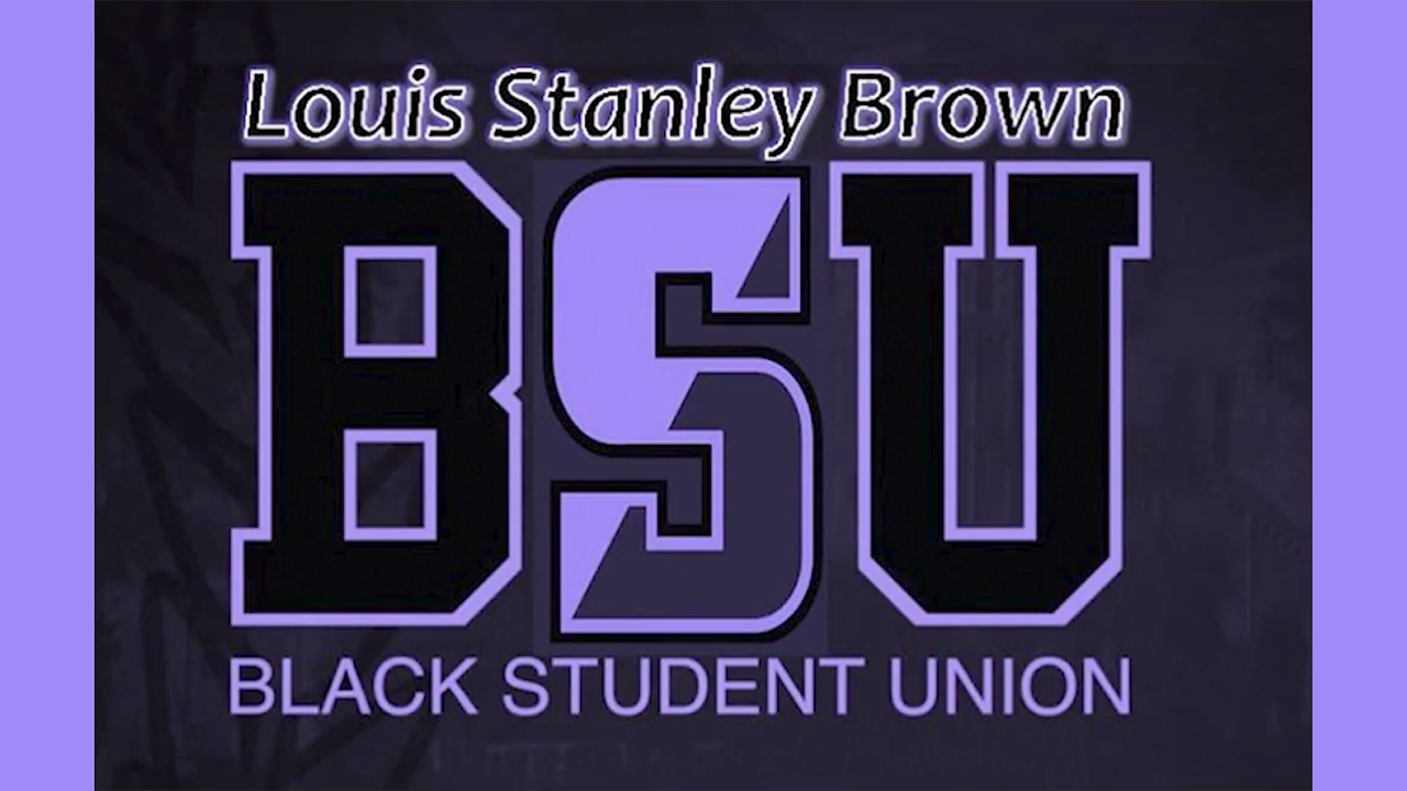 A Year in the Making: The Louis Stanley Brown Black Student Union 