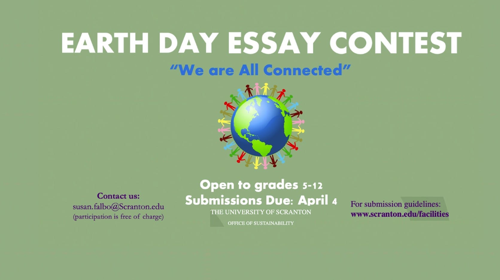 The University is holding an Earth Day Essay Contest for students in grades five through 12. This year’s essay theme is “We Are All Connected.” Submissions must be sent electronically on or before April 4.