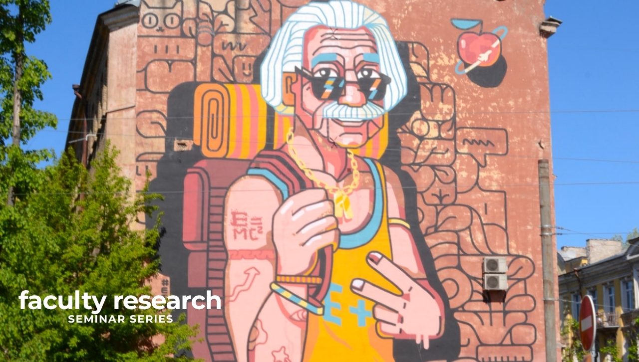 Faculty Research Seminar Series Presents 'Einstein Day'