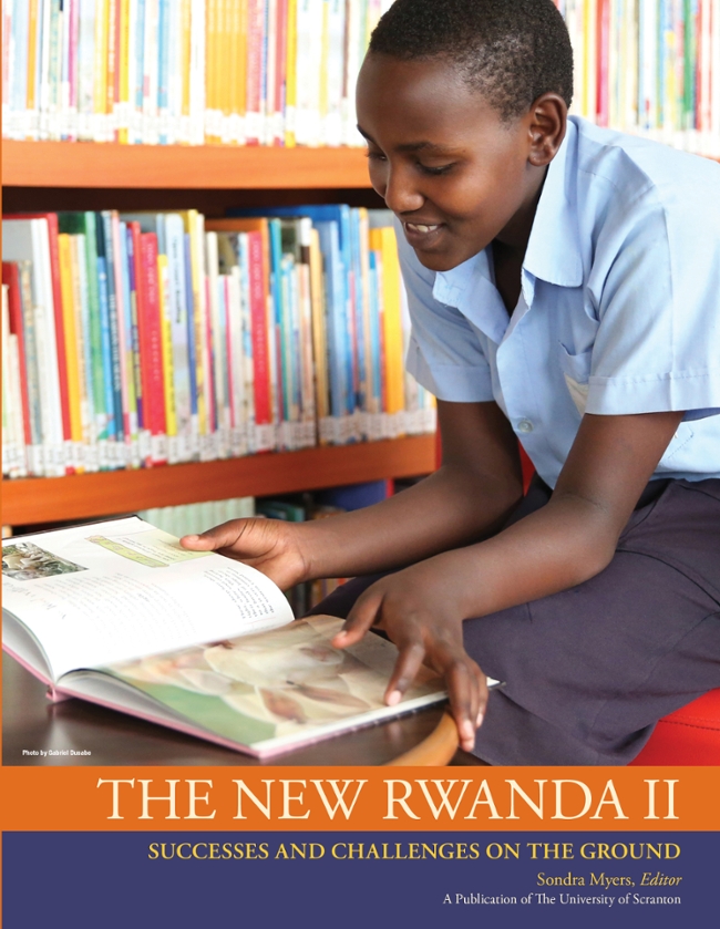 “The New Rwanda II: Successes and Challenges on the Ground, ” a collection of essays, was published this summer by The University of Scranton.