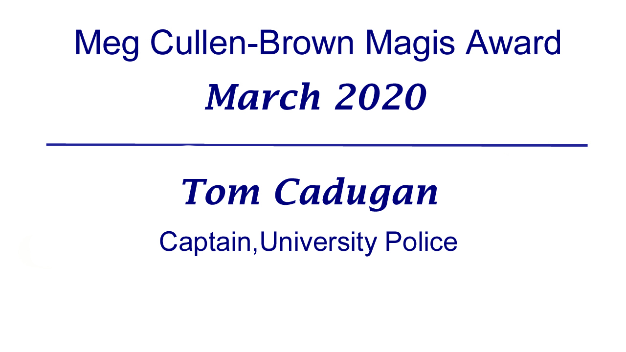 Meg Cullen Brown Magis Award - March