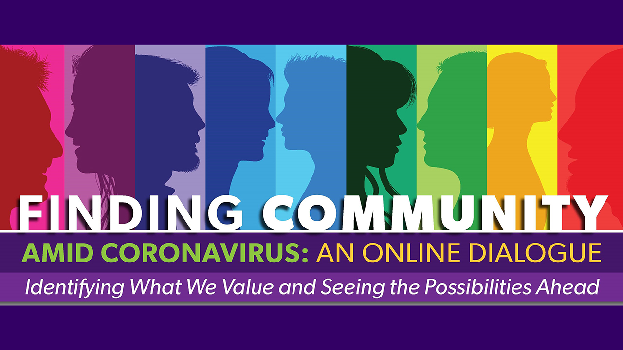 Second Community Dialogue to Reflect on Values and See New Possibilities 