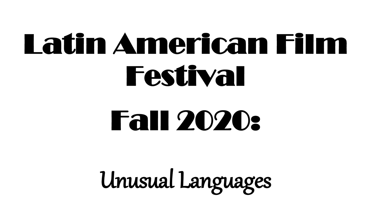 Latin American Studies Film Festival Goes Virtual