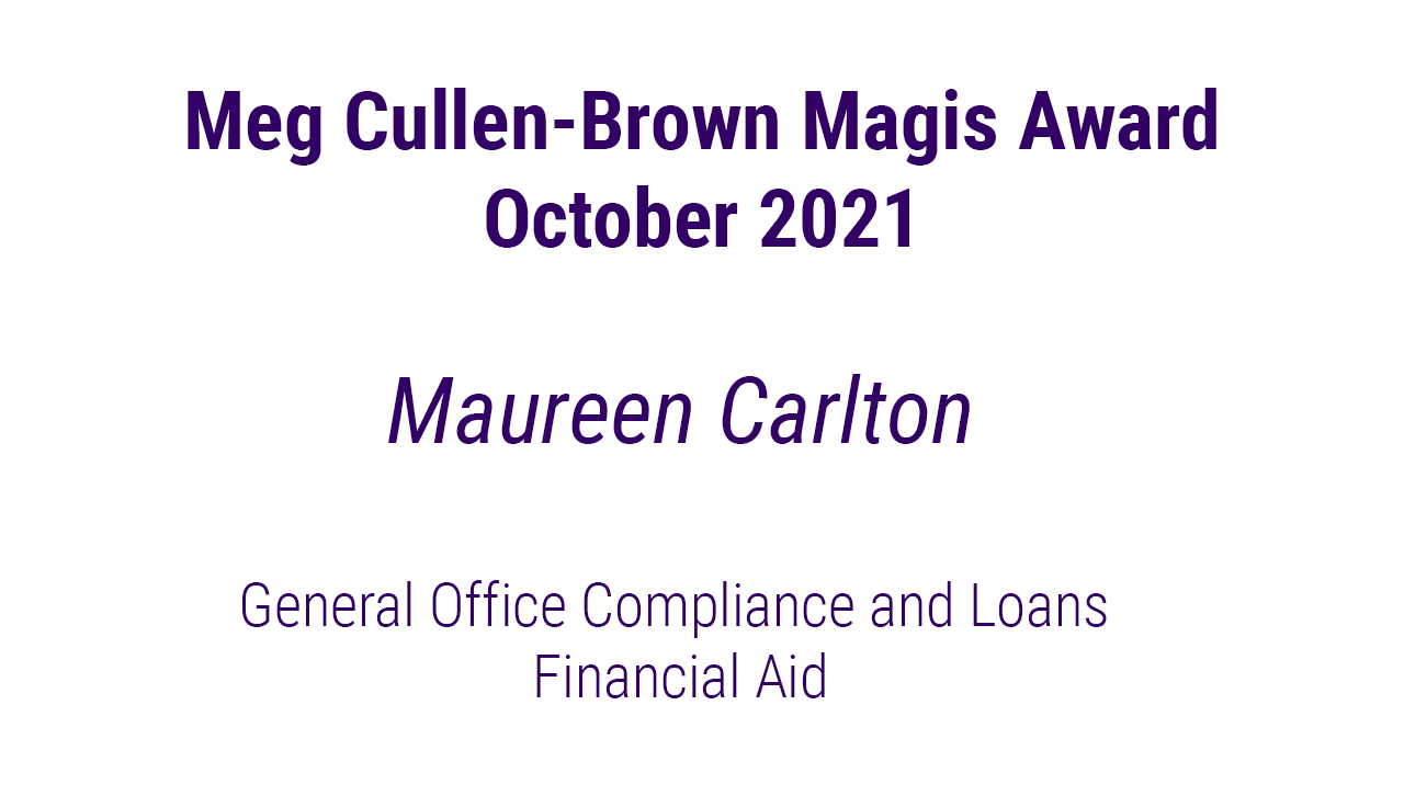 October 2021 Meg Cullen-Brown Magis Award Winner