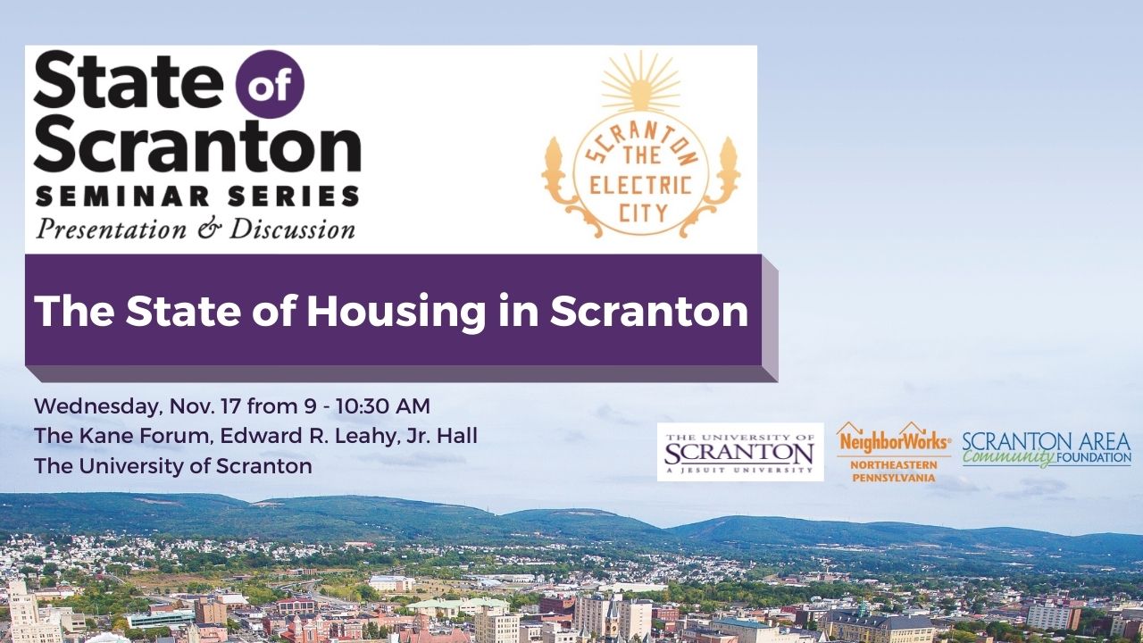 Fall 2021 State of Scranton Seminar to Focus on State of Housing in Scranton Impact Banner