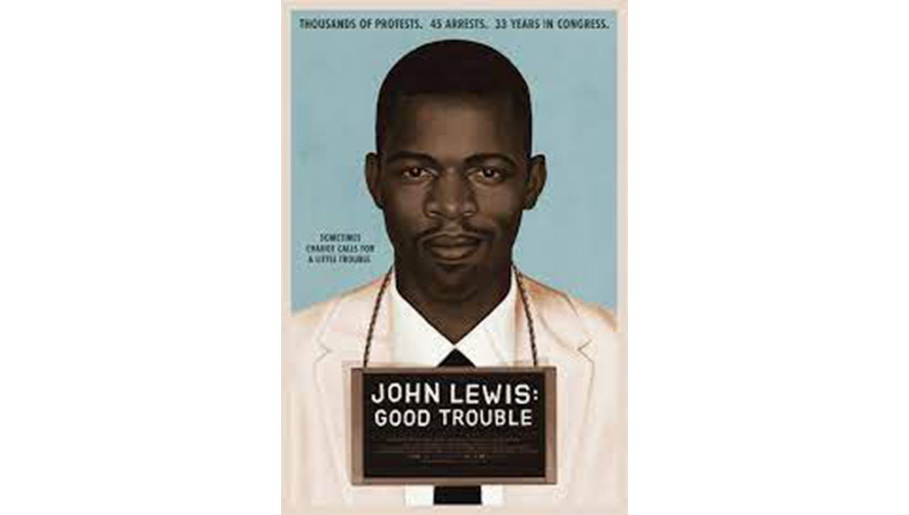 John Lewis: Good Trouble