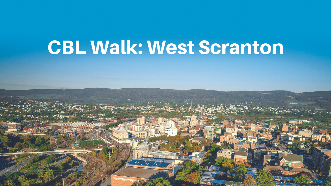 CBL Walk to Explore West Scranton  Impact Banner