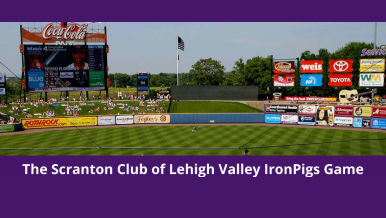 Reminder: Scranton Club of Lehigh Valley to Meet at Iron Pigs Game June 24