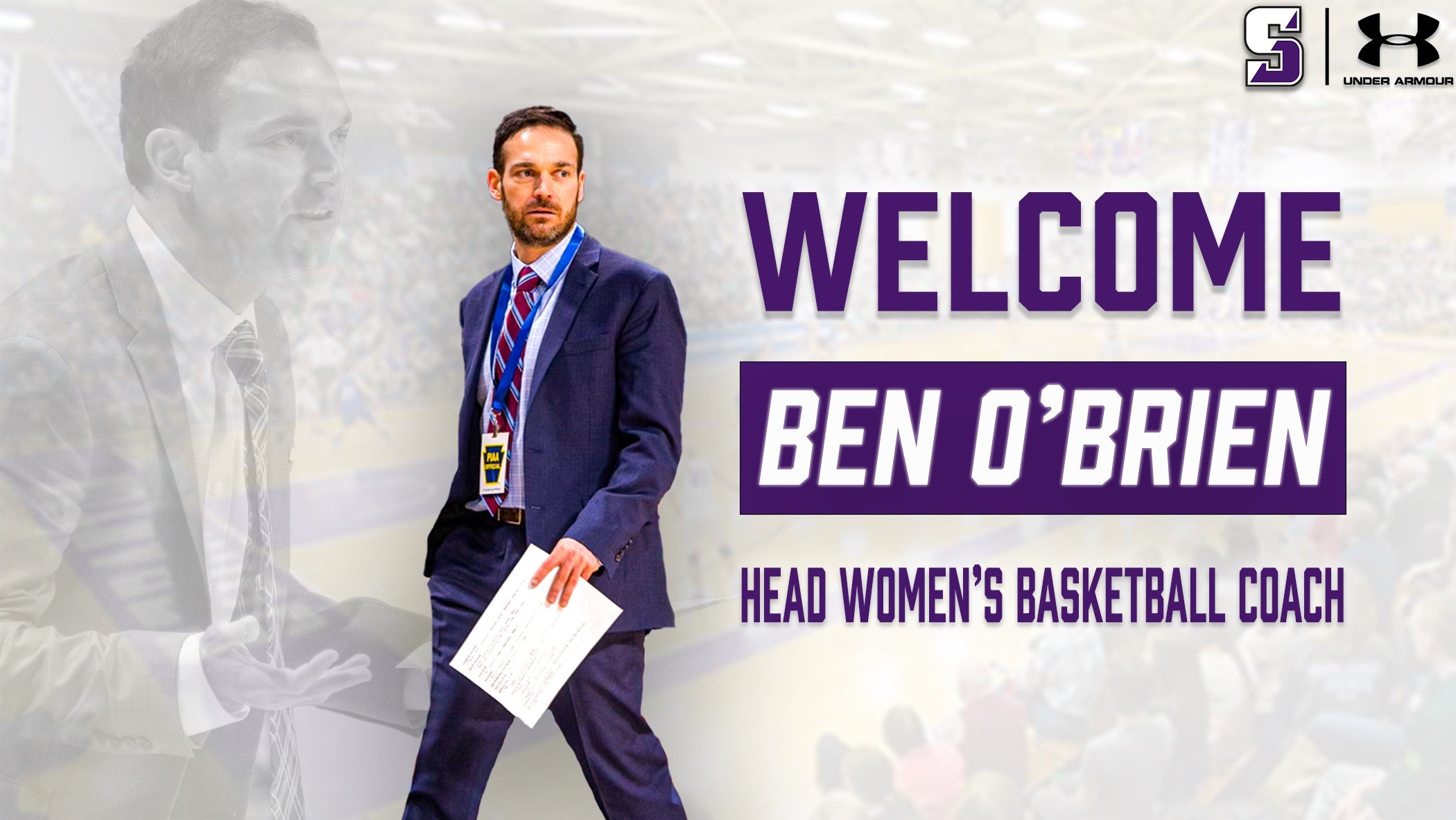 Photo of Ben O'Brien with text reading "Welcome Ben O'Brien head women's basketball coach"