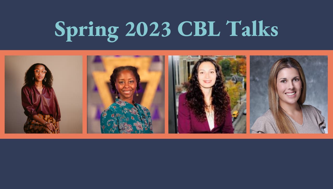 Spring 2023 CBL Talks speakers Glynis Johns, Tonyehn Verkitus, Julie Schumacher Cohen, and Meghan Loftus
