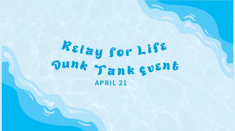 Relay for Life Dunk Tank Fundraiser Event April 21
