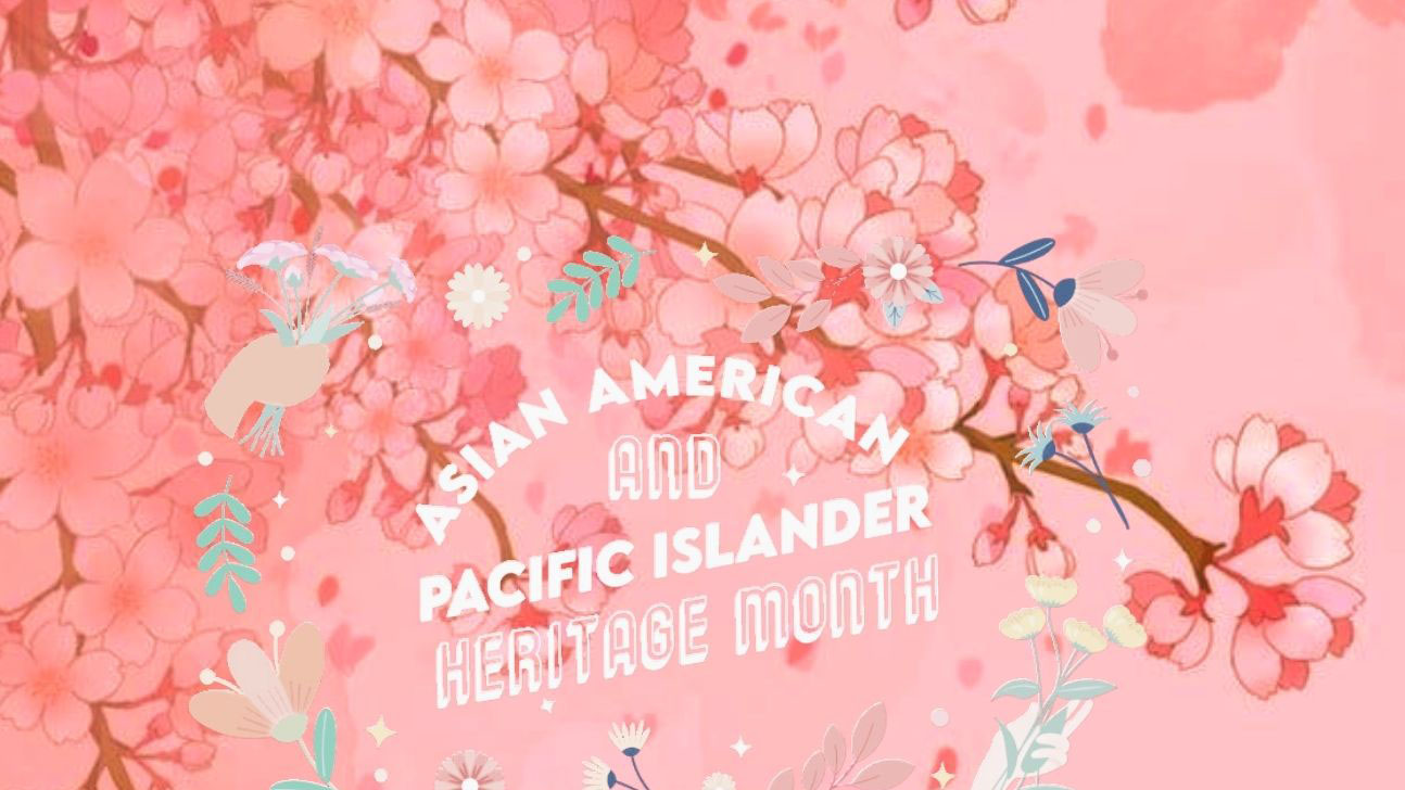 Month of Activities Spotlight Asian American and Pacific Islander Heritage