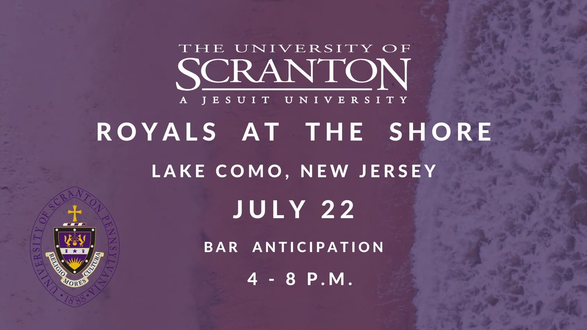 University of Scranton seal and wordmark superimposed over an image of a coastline with text advertising Royals At The Shore July 22.