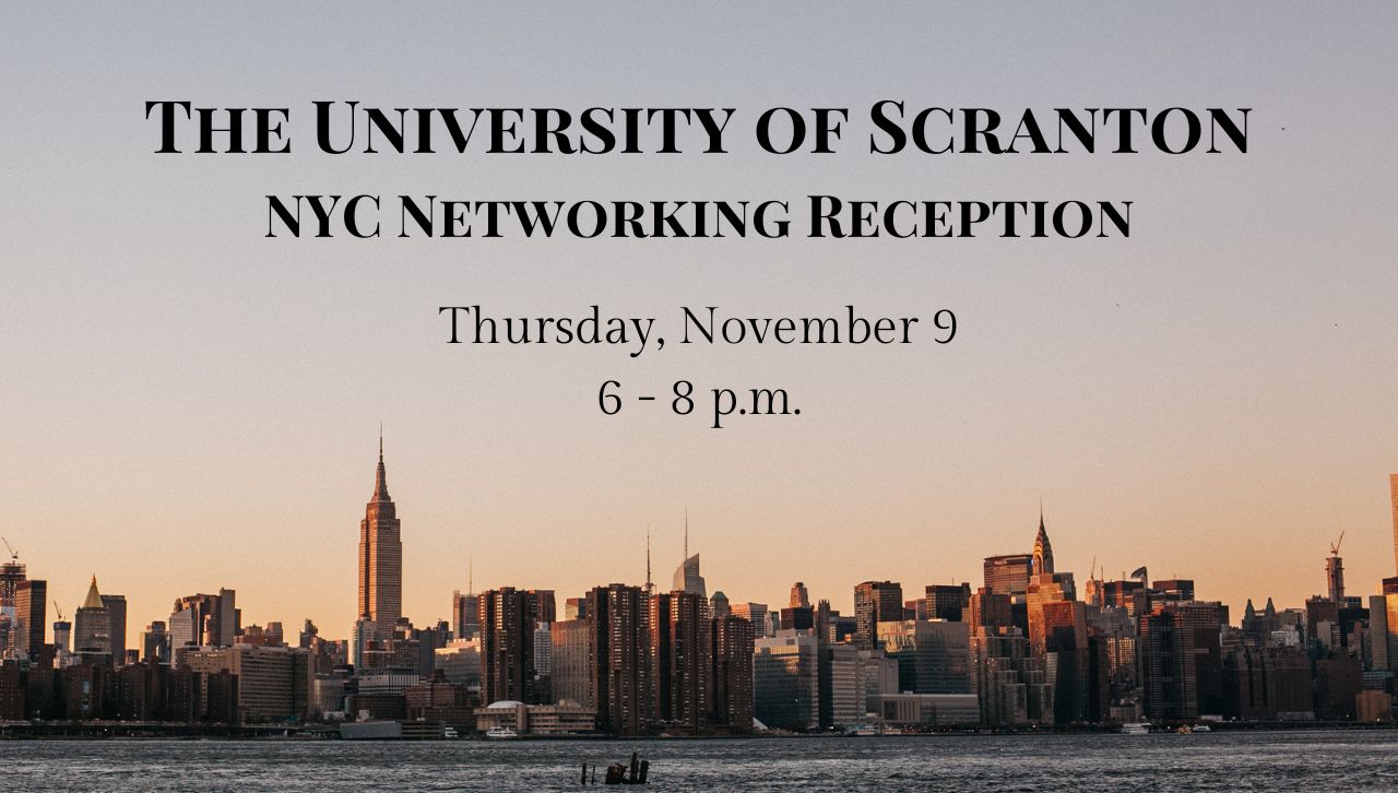 A graphic reading "The University of Scranton NYC Networking Reception Thursday, November 9, 6-8 p.m."