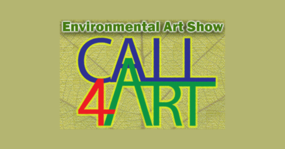Environmental Art Show Submissions Welcome image