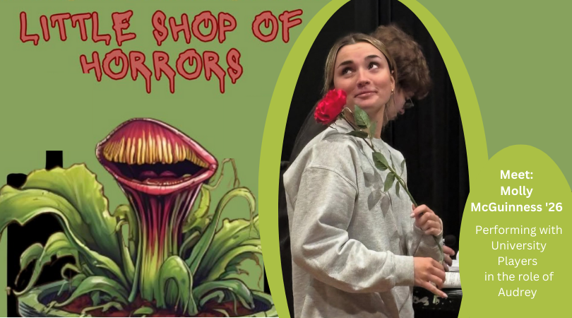 'Little Shop of Horrors' Role Fulfills a Dream for Molly McGuinness '26