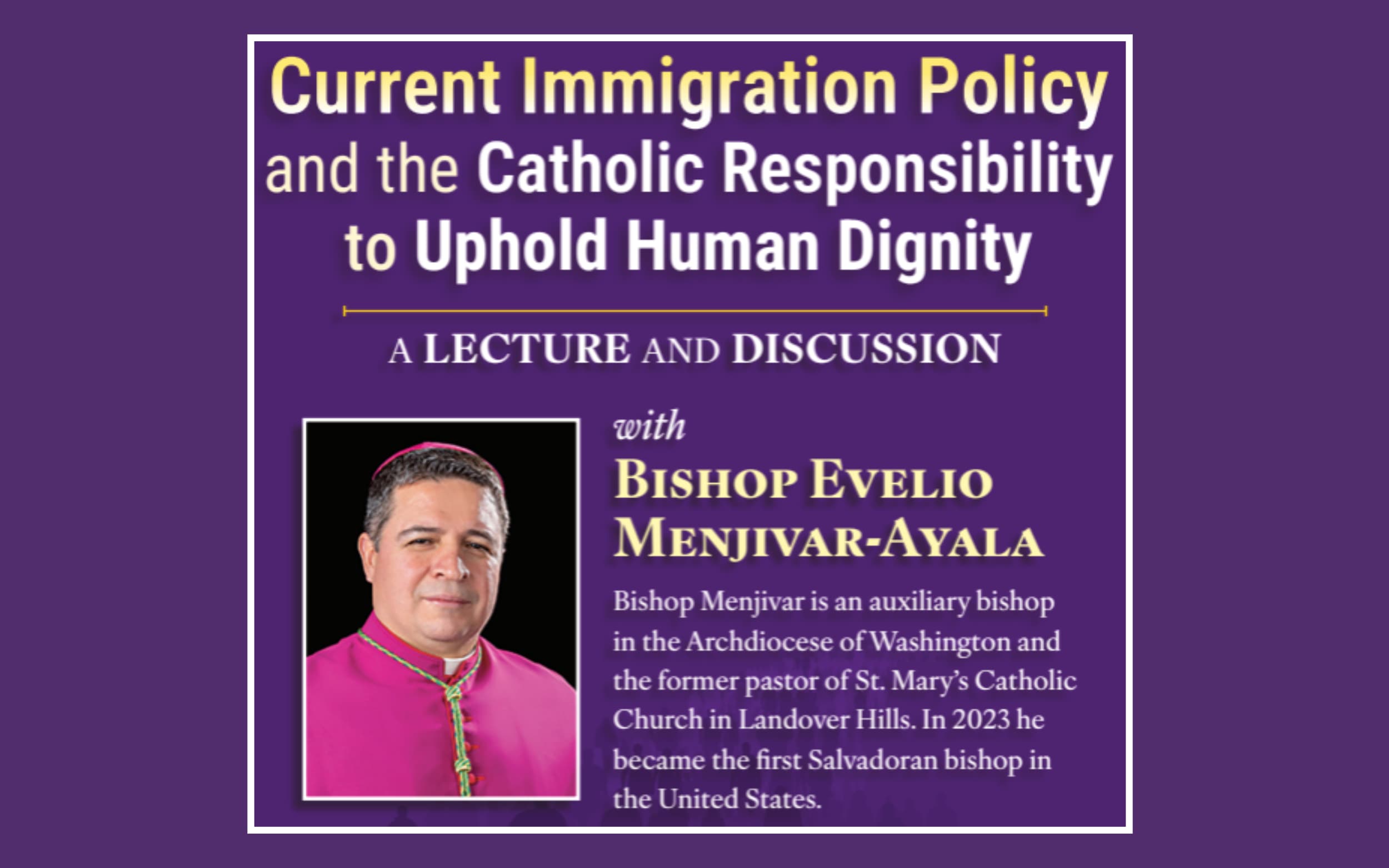 thumbnail for Salvadoran-Born Bishop Speaking on Campus