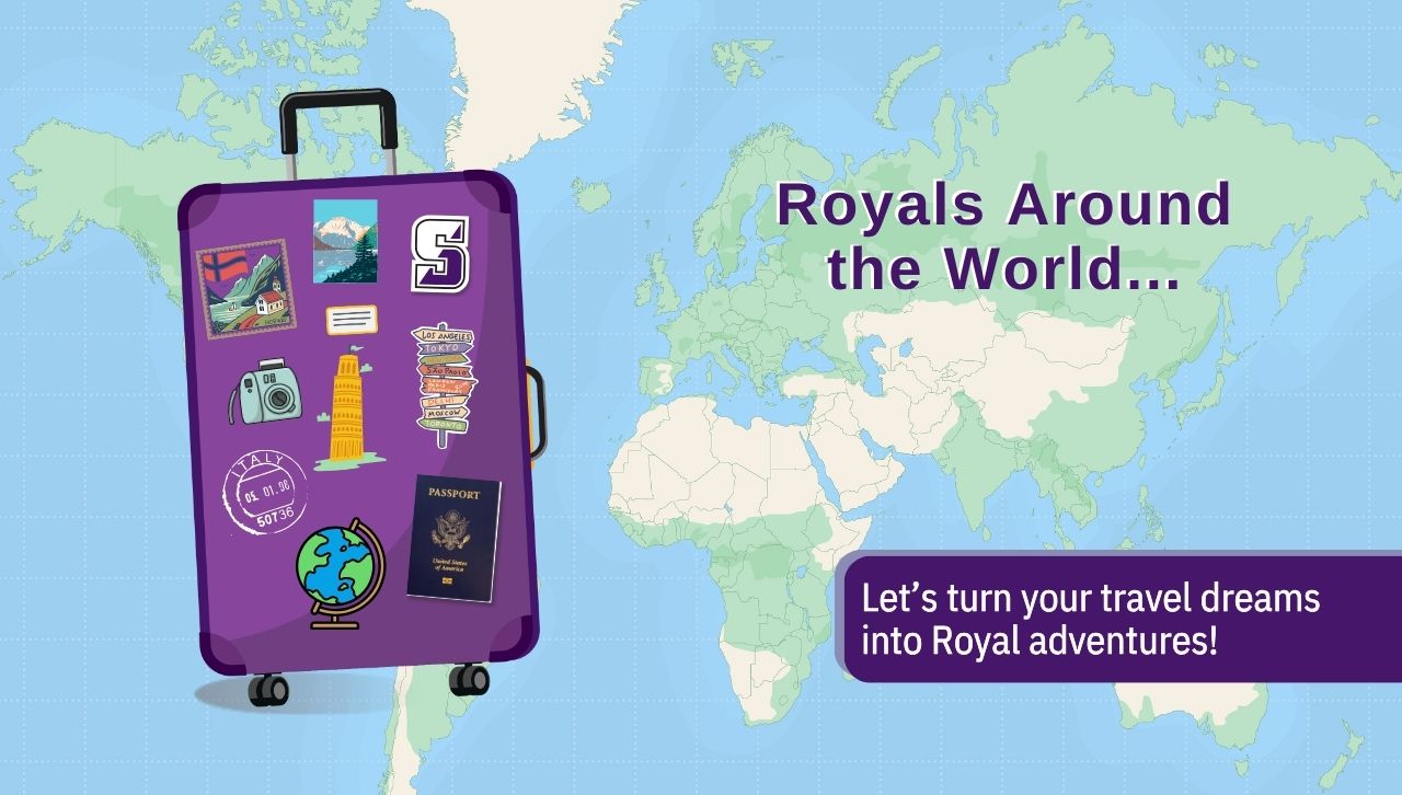 Royals Around the World...Let’s turn your travel dreams into Royal adventures!
