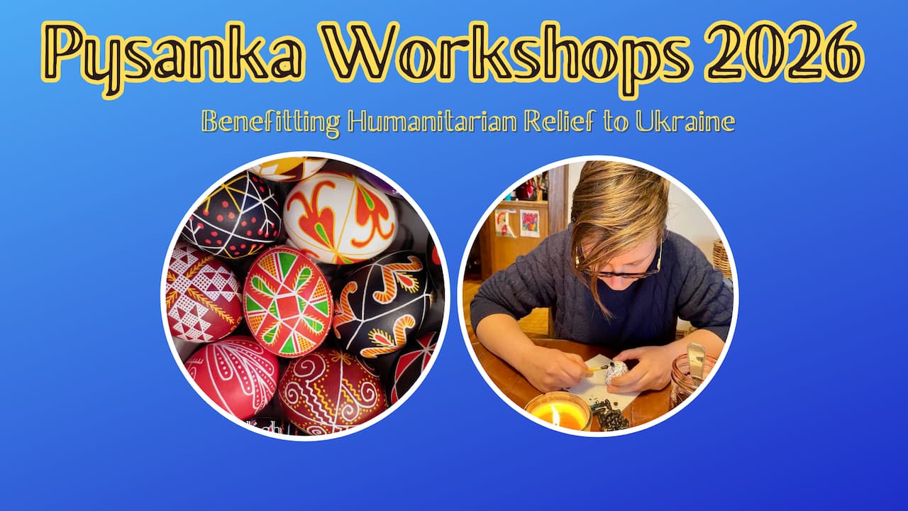 Blue background featuring the phrase "2026 Pysanka Workshops" with photos