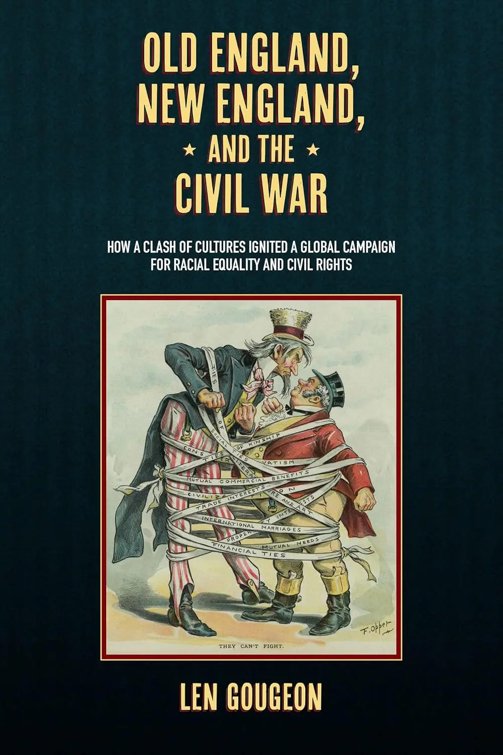 Book cover titled “Old England, New England, and the Civil War” by Len Gougeon.
